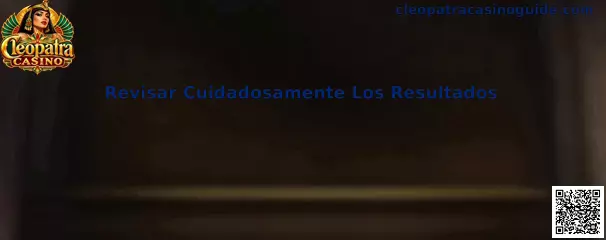 Guía para revisar cuidadosamente los resultados de búsqueda de cupones relacionados con Cleopatra Casino