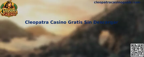 Cleopatra Casino Gratis Sin Descargar