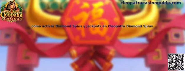 Guía para activar Diamond Spins y jackpots en Cleopatra Diamond Spins