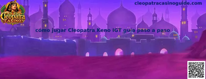 Guía visual para jugar Cleopatra Keno IGT paso a paso