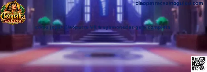 Cómo jugar Cleopatra VII tragamonedas guía completa