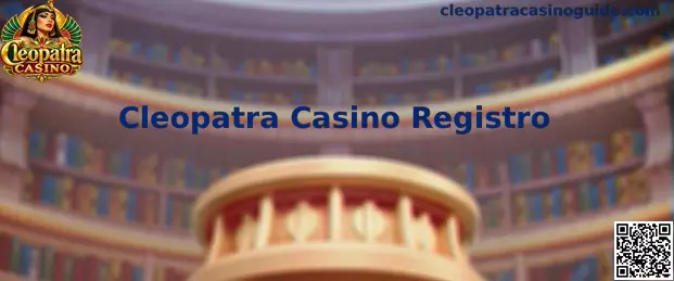 Guía visual para el proceso de registro de Cleopatra Casino